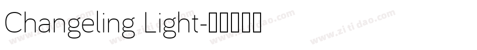 Changeling Light字体转换